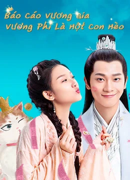 Báo Cáo Vương Gia Vương Phi Là Một Con Mèo | My Fantastic Mrs Right (2020) Báo Cáo Vương Gia Vương Phi Là Một Con Mèo | My Fantastic Mrs Right (2020)