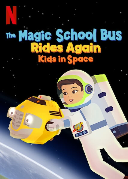 Chuyến xe khoa học kỳ thú: Trạm vũ trụ | The Magic School Bus Rides Again Kids In Space (2020) Chuyến xe khoa học kỳ thú: Trạm vũ trụ | The Magic School Bus Rides Again Kids In Space (2020)