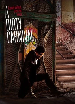 Con phố khốc liệt | A Dirty Carnival (2006) Con phố khốc liệt | A Dirty Carnival (2006)