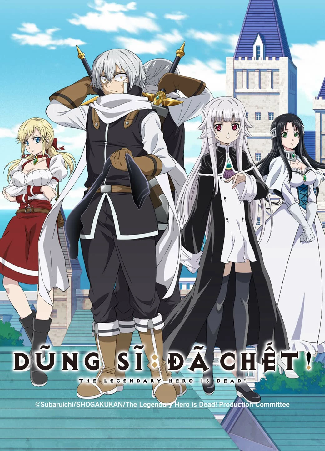 Dũng Sĩ Đã Chết (Anh Hùng Chết Yểu) | The Legendary Hero Is Dead! (2023) Dũng Sĩ Đã Chết (Anh Hùng Chết Yểu) | The Legendary Hero Is Dead! (2023)