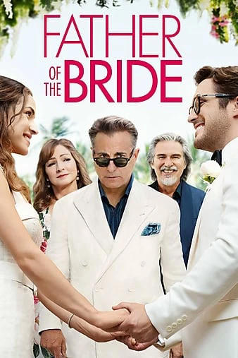 Bố Của Cô Dâu | Father of the Bride (2022) Bố Của Cô Dâu | Father of the Bride (2022)