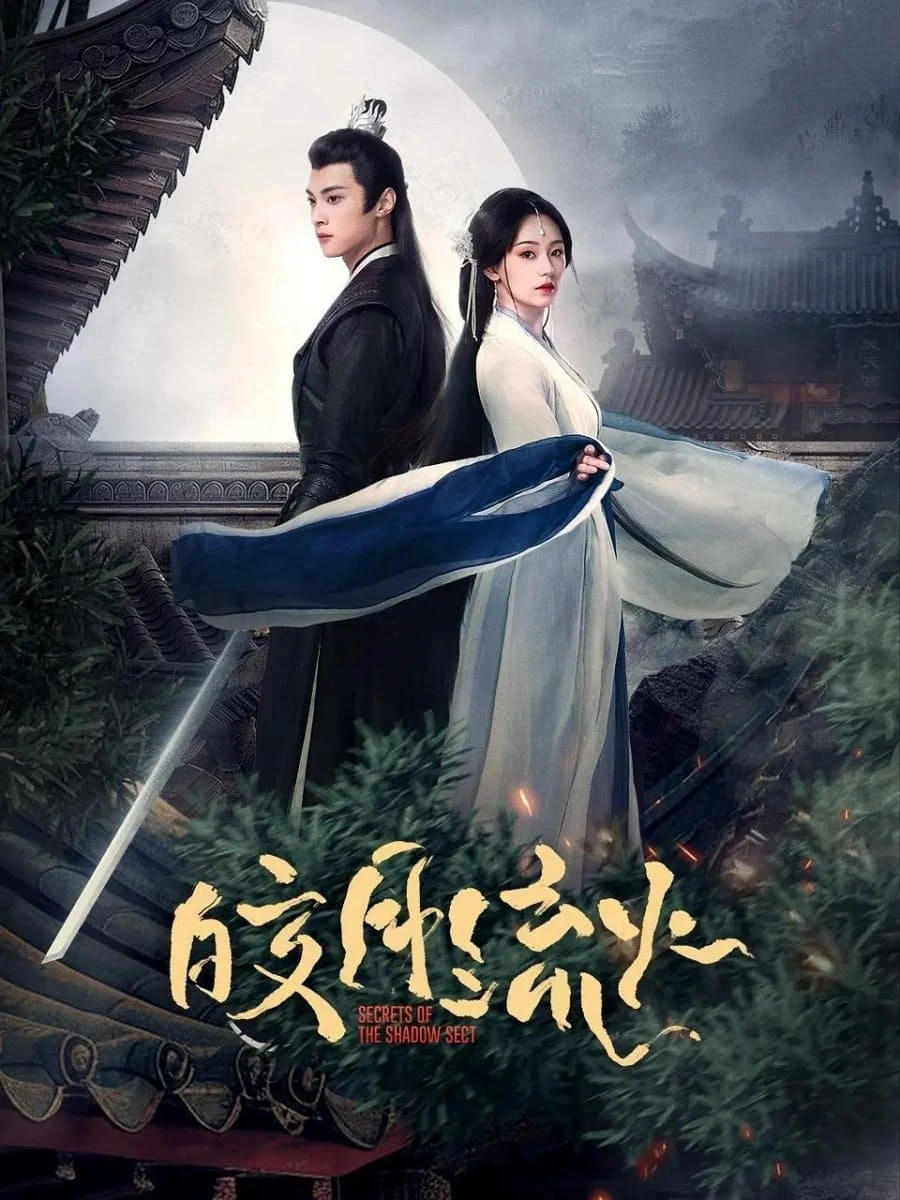 Kiểu Nguyệt Lưu Hỏa | Secrets of the Shadow Sect (2024) Kiểu Nguyệt Lưu Hỏa | Secrets of the Shadow Sect (2024)