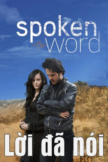 Lời Đã Nói | Spoken Word (2009) Lời Đã Nói | Spoken Word (2009)