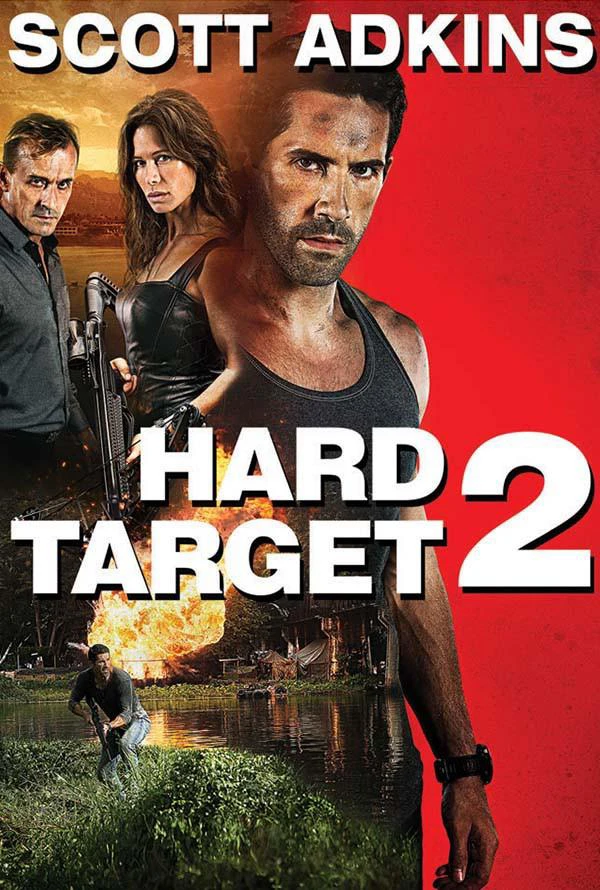 Mục Tiêu Khó Diệt 2 | Hard Target 2 (2016) Mục Tiêu Khó Diệt 2 | Hard Target 2 (2016)