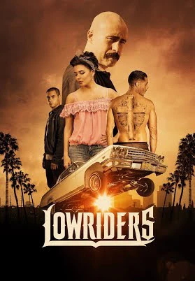 Nghệ Thuật Xe Hơi | Lowriders (2017) Nghệ Thuật Xe Hơi | Lowriders (2017)