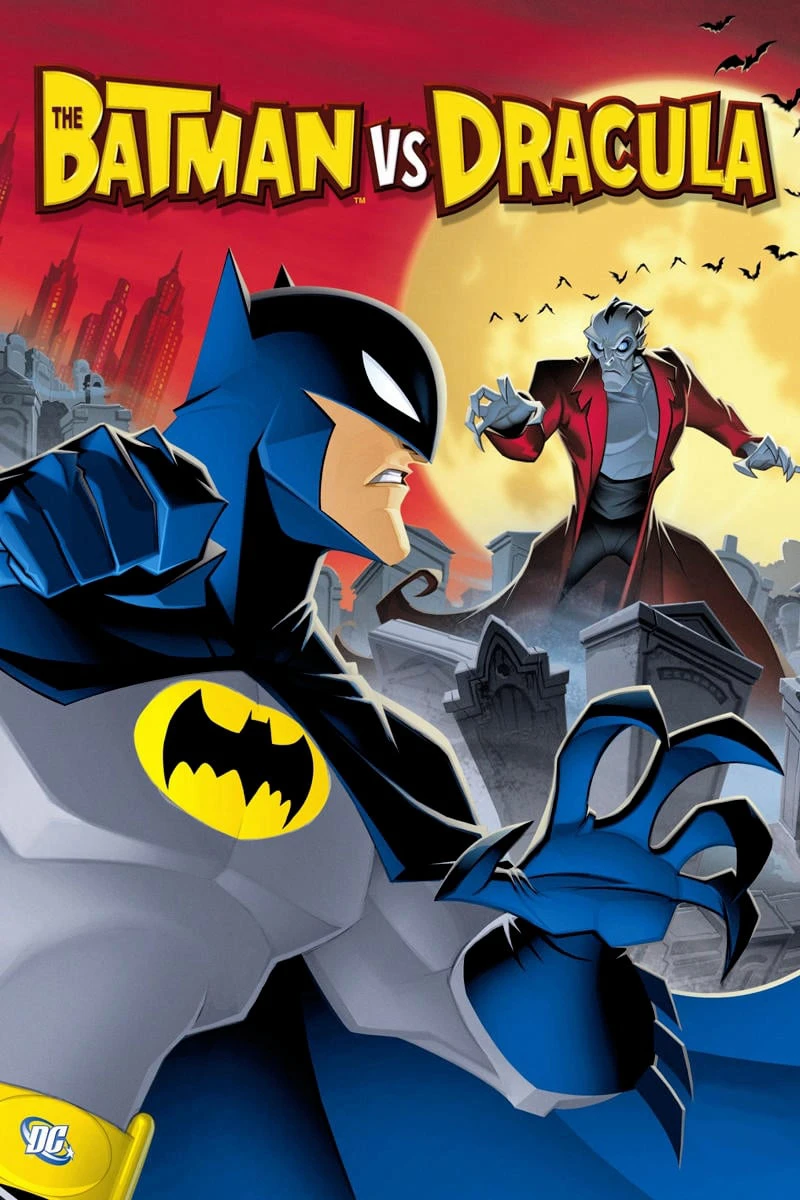 Người Dơi Và Bá Tước Dracula | The Batman vs. Dracula (2005) Người Dơi Và Bá Tước Dracula | The Batman vs. Dracula (2005)