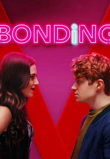 Ràng buộc (Phần 1) | BONDING (Season 1) (2019) Ràng buộc (Phần 1) | BONDING (Season 1) (2019)