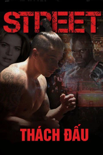 Thách Đấu | Street (2015) Thách Đấu | Street (2015)