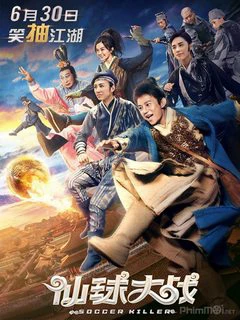 Tiên Cầu Đại Chiến | Soccer Killer (2017) Tiên Cầu Đại Chiến | Soccer Killer (2017)