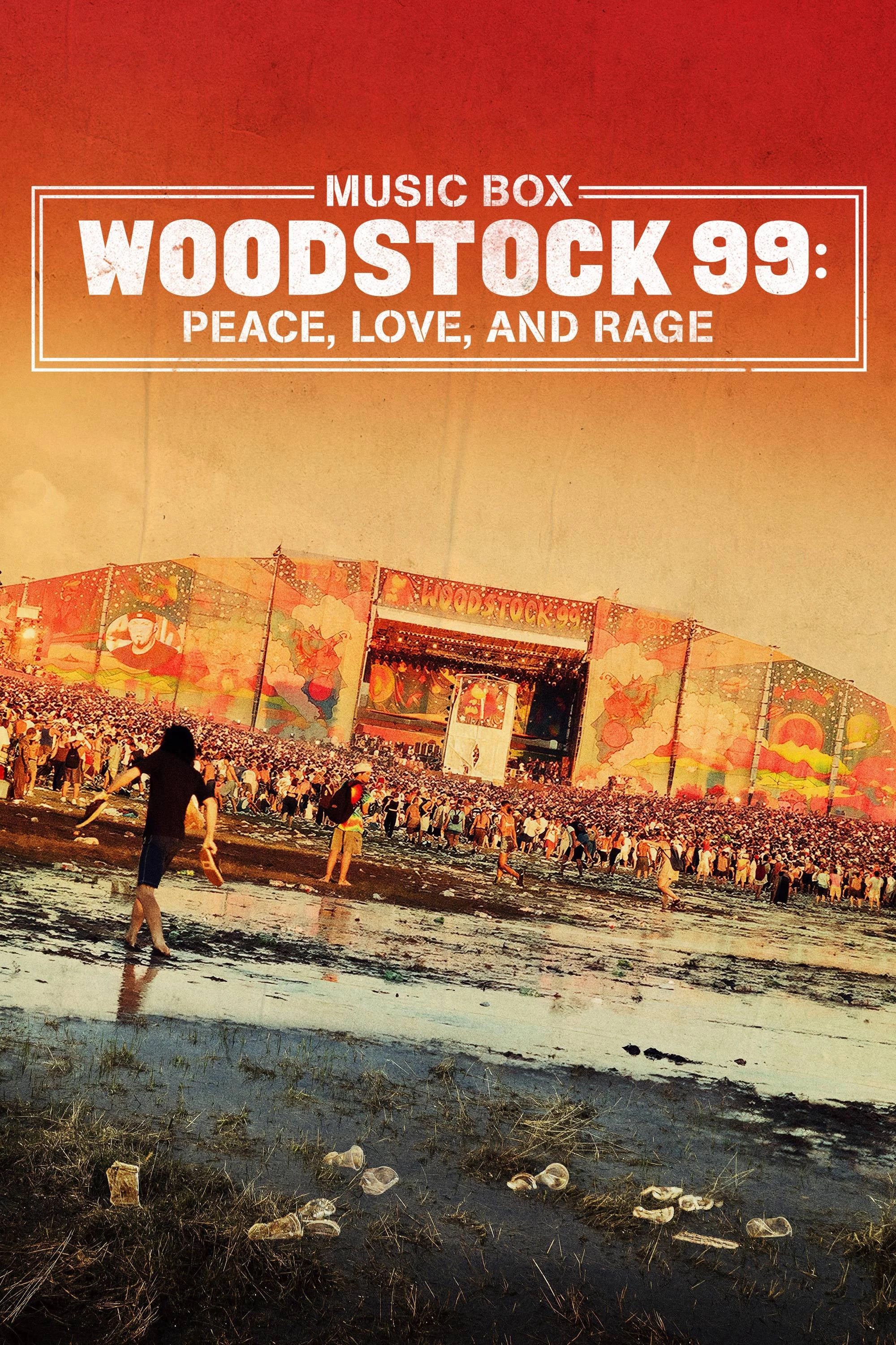 Woodstock 99: Hòa Bình, Tình Yêu và Cơn Thịnh Nộ | Woodstock 99: Peace, Love, and Rage (2021)